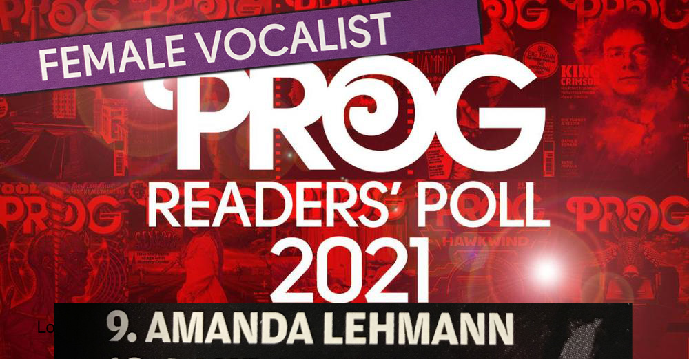 Amanda Lehmann - Top 10 Female Vocalists category in the 2021 Prog Reader's Poll by PROG MAGAZINE!